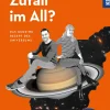 Alles Zufall im All?