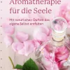 Aromatherapie für die Seele