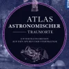 Atlas astronomischer Traumorte
