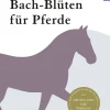 Bach-Blüten für Pferde