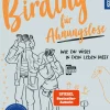 Birding für Ahnungslose