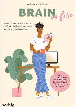 Brain on fire - Neurodivergent im Job