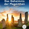 Das Geheimnis der Megalithen