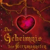 Das Geheimnis des Herzmagneten