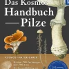 Das Kosmos-Handbuch Pilze