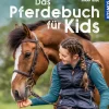 Das Pferdebuch für Kids