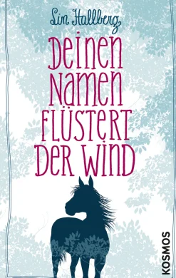 Deinen Namen flüstert der Wind