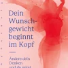 Dein Wunschgewicht beginnt im Kopf
