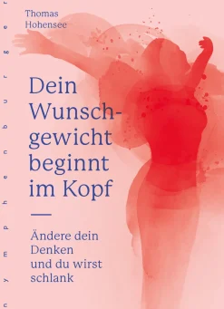 Dein Wunschgewicht beginnt im Kopf