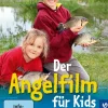 Der Angelfilm für Kids