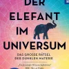Der Elefant im Universum