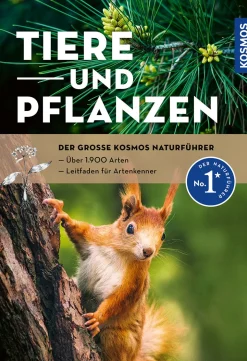 Der große Kosmos-Naturführer Tiere und Pflanzen