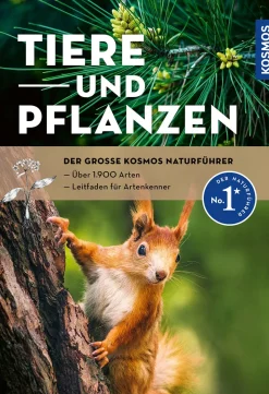 Der große Kosmos-Naturführer Tiere und Pflanzen