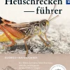 Der Kosmos Heuschreckenführer