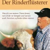 Der Rinderflüsterer