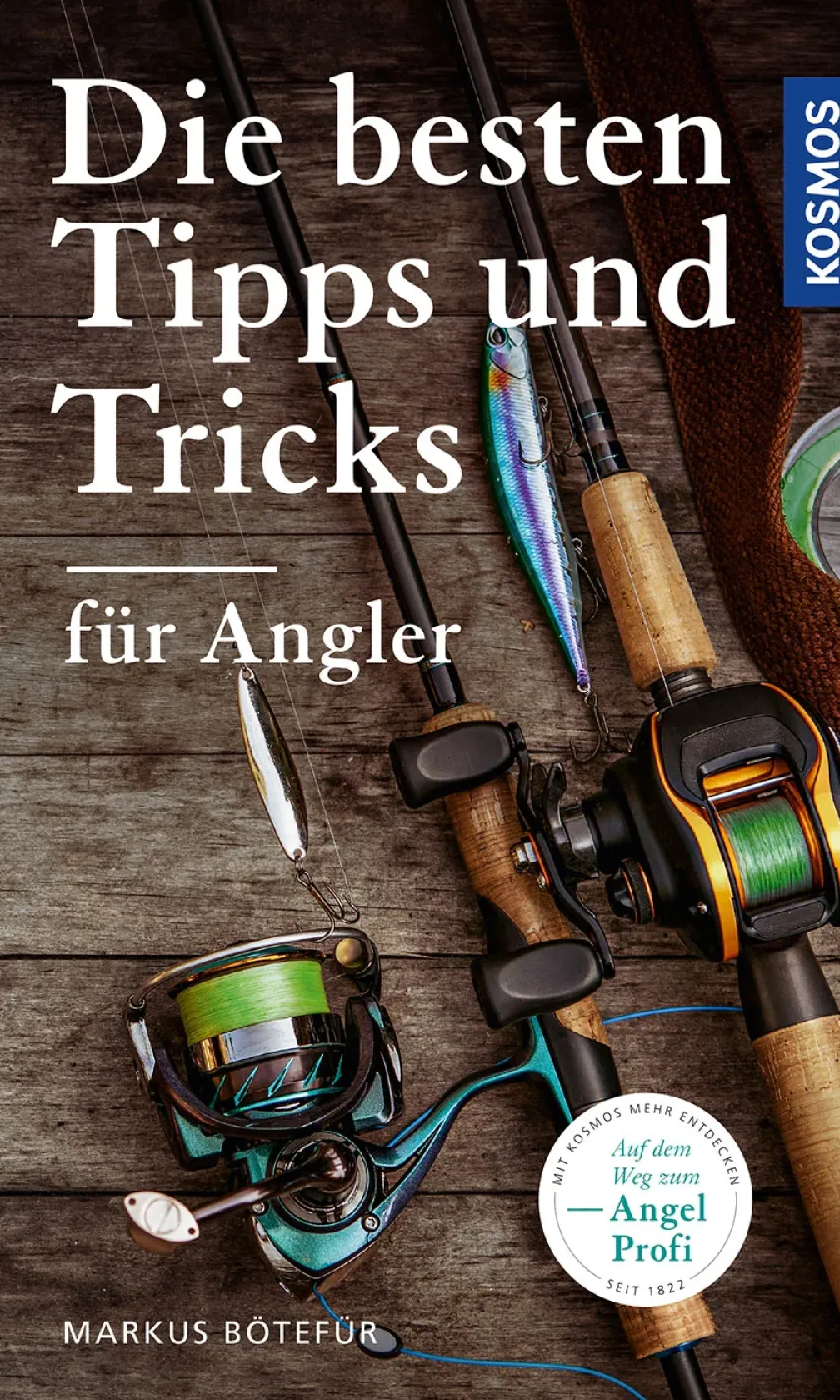 Die besten Tipps & Tricks für Angler