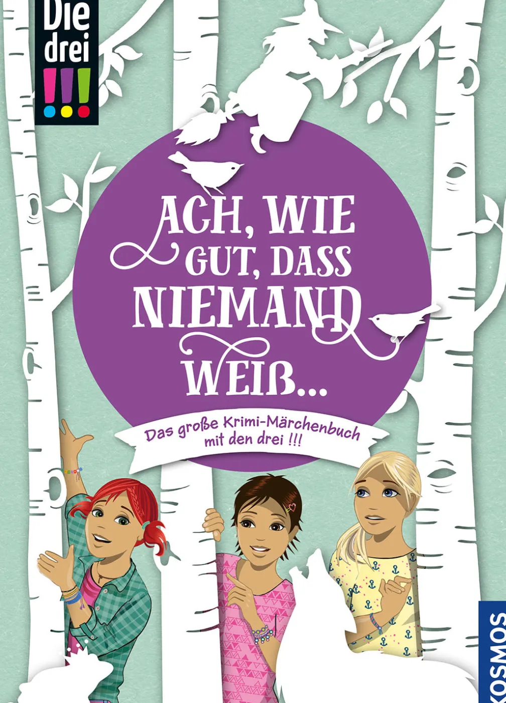 Die drei !!!, Ach, wie gut, dass niemand weiß ...