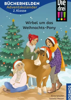 Die drei !!!, Bücherhelden 2. Klasse, Adventskalender, Wirbel um das Weihnachts-Pony