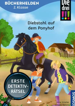 Die drei !!!, Bücherhelden 2. Klasse, Diebstahl auf dem Ponyhof
