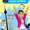 Die drei !!!, Chaos, Currywurst und ganz viel Berlin