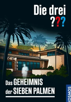 Die drei ??? Das Geheimnis der sieben Palmen
