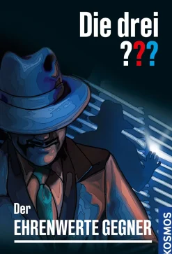Die drei ??? Der ehrenwerte Gegner