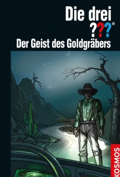Die drei ??? Der Geist des Goldgräbers