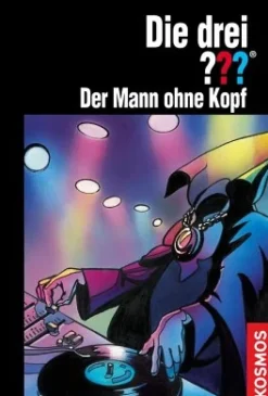 Die drei ???, Der Mann ohne Kopf