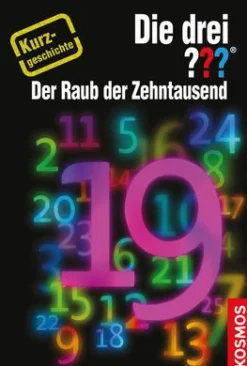 Die drei ??? Der Raub der Zehntausend