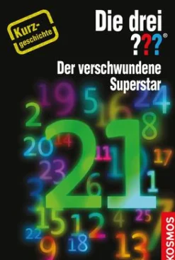 Die drei ??? Der verschwundene Superstar