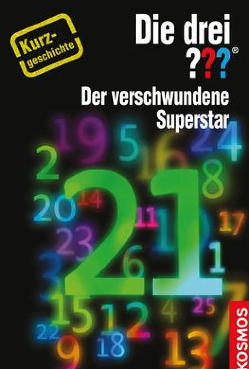 Die drei ??? Der verschwundene Superstar