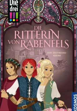 Die drei !!!, Die Ritterin von Rabenfels
