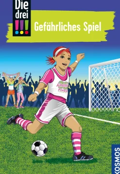 Die drei !!!, 70, Gefährliches Spiel