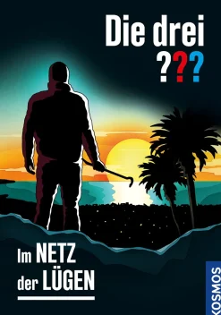 Die drei ??? Im Netz der Lügen