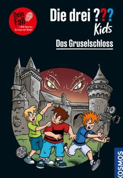 Die drei ??? Kids Dein Fall, Das Gruselschloss