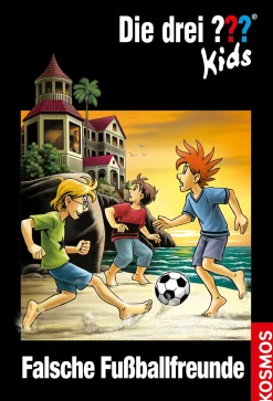 Die drei ??? Kids, 47, Falsche Fußballfreunde
