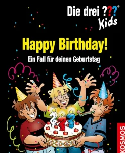 Die drei ??? Kids, Happy Birthday!