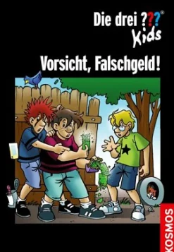 Die drei ??? Kids, Vorsicht, Falschgeld!