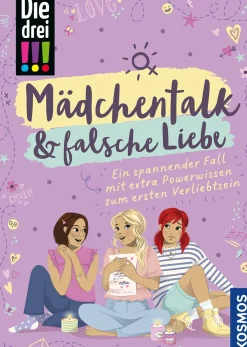 Die drei !!!, Mädchentalk & falsche Liebe