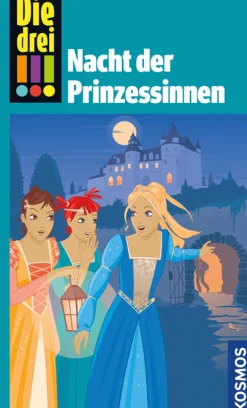 Die drei !!!, Nacht der Prinzessinnen