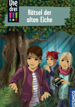 Die drei !!!, 97, Rätsel der alten Eiche