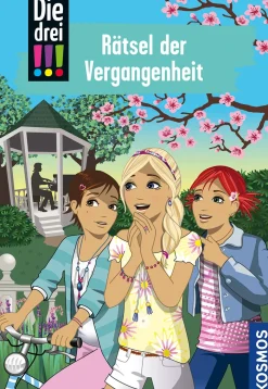 Die drei !!!, 74, Rätsel der Vergangenheit