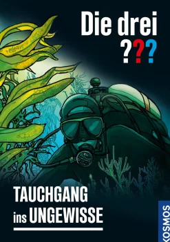 Die drei ??? Tauchgang ins Ungewisse