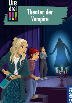 Die drei !!!, 110, Theater der Vampire