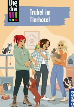 Die drei !!!, 119, Trubel im Tierhotel