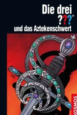 Die drei ??? und das Aztekenschwert
