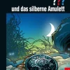 Die drei ??? und das silberne Amulett