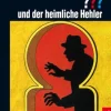 Die drei ??? und der heimliche Hehler