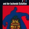 Die drei ??? und der lachende Schatten