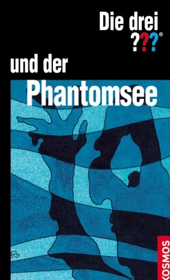 Die drei ??? und der Phantomsee